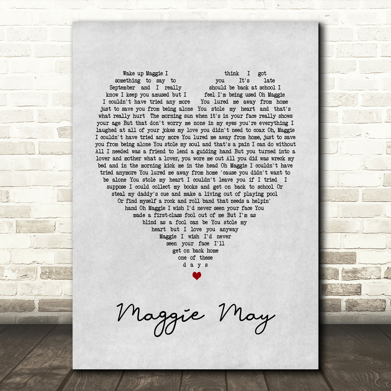Maggie May Rod Stewart Grey Heart Song Lyric Quote Print