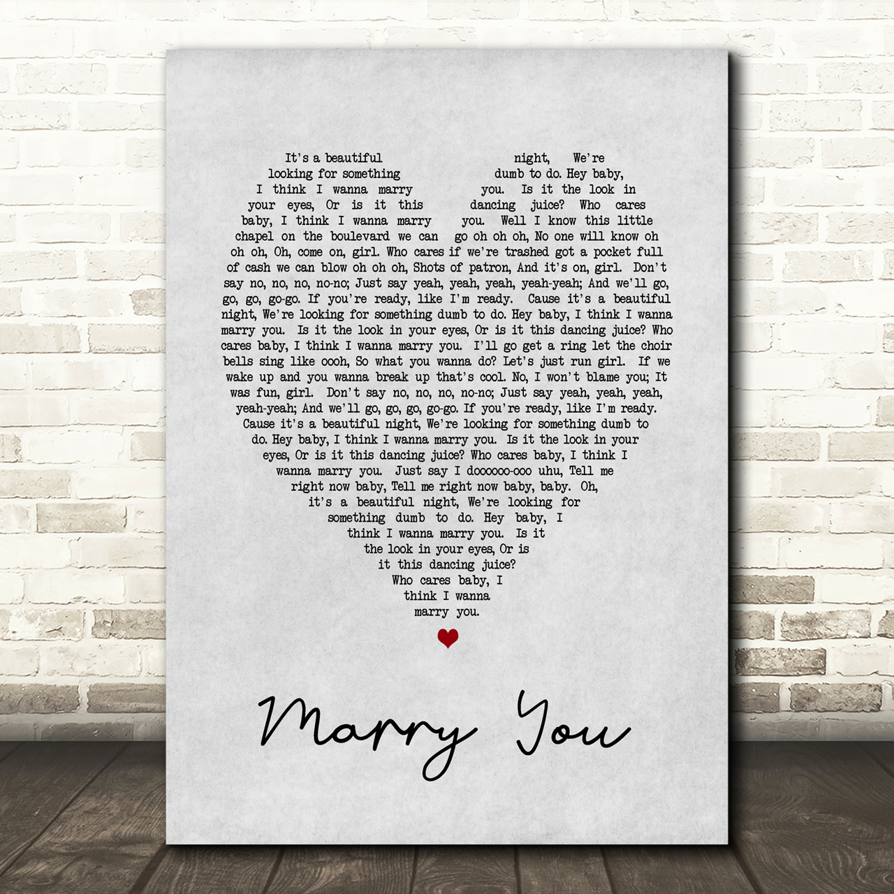 Marry You Bruno Mars Grey Heart Song Lyric Quote Print