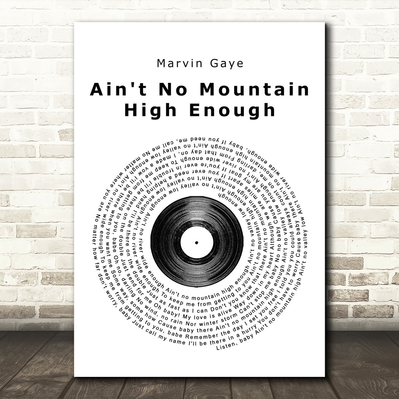 Marvin Gaye Ain't No Mountain High Enough Vinyl Record Song Lyric Quote Print