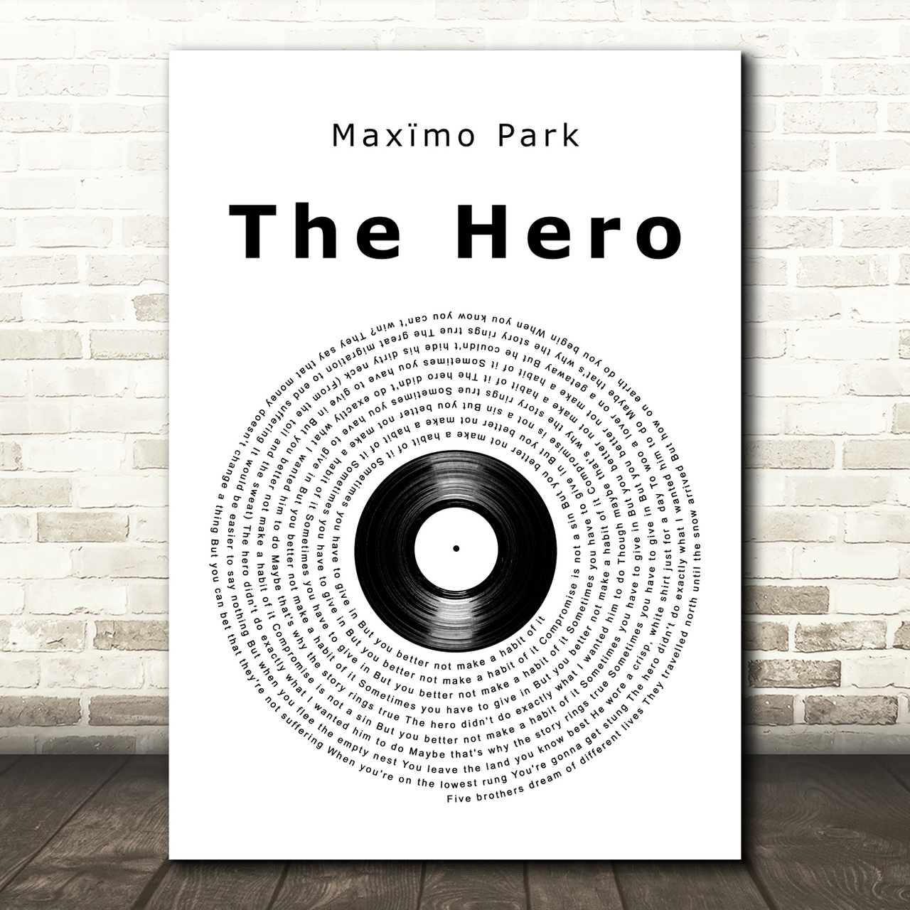 Max? Park The Hero Vinyl Record Song Lyric Art Print