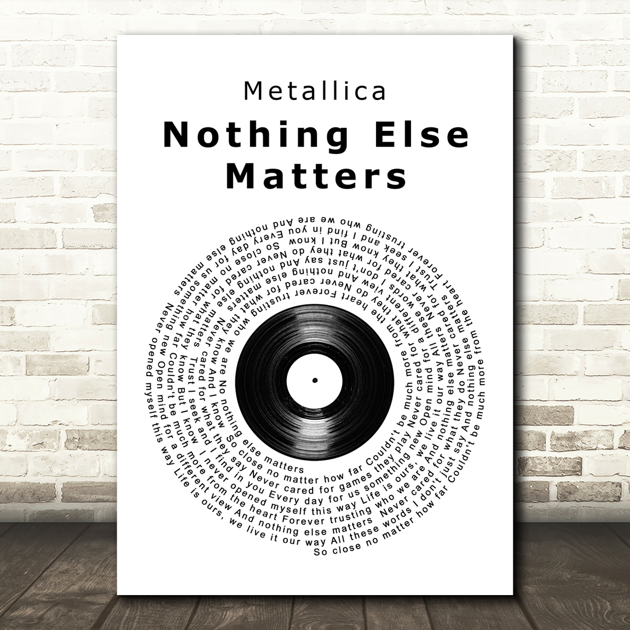 Metallica Nothing Else Matters Vinyl Record Song Lyric Quote Print