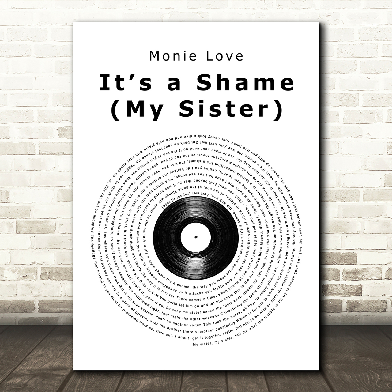 Monie Love Its a Shame (My Sister) Vinyl Record Song Lyric Art Print