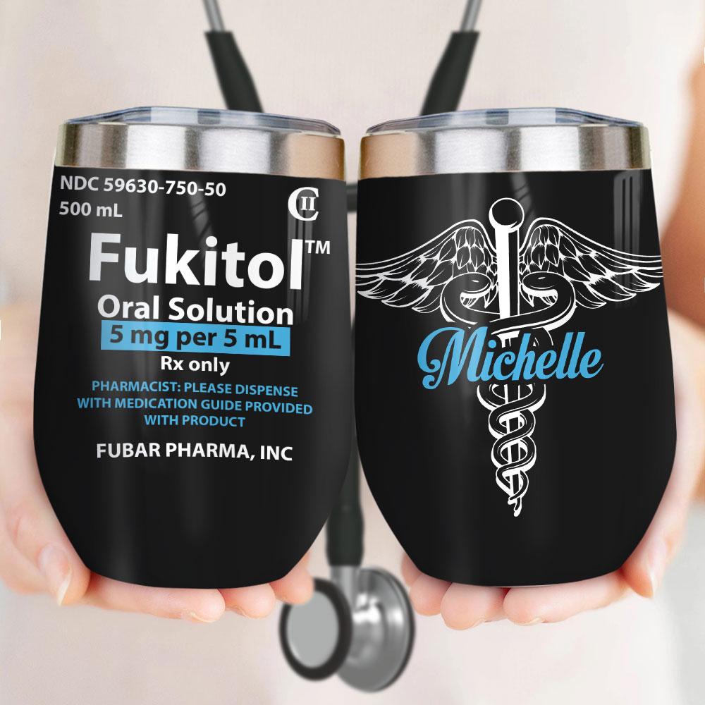 Nurse Fukitol 500ml Personalized Wine Tumbler