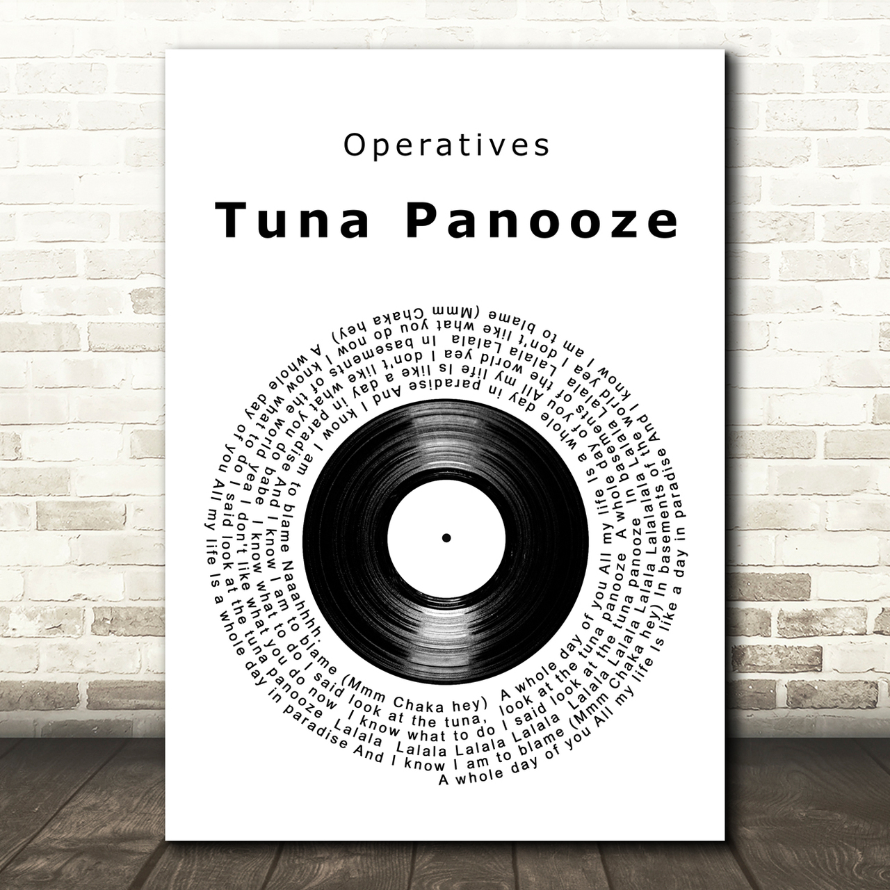 Operatives Tuna Panooze Vinyl Record Song Lyric Art Print