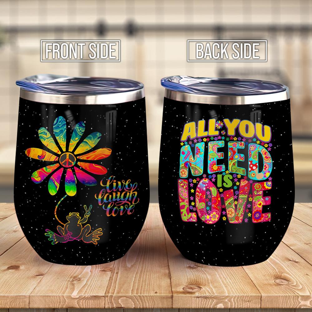 Peace Love Frog Hippie Flower All You Need Is Love Hippie Wine Tumbler Hippie Gift Wine Tumbler