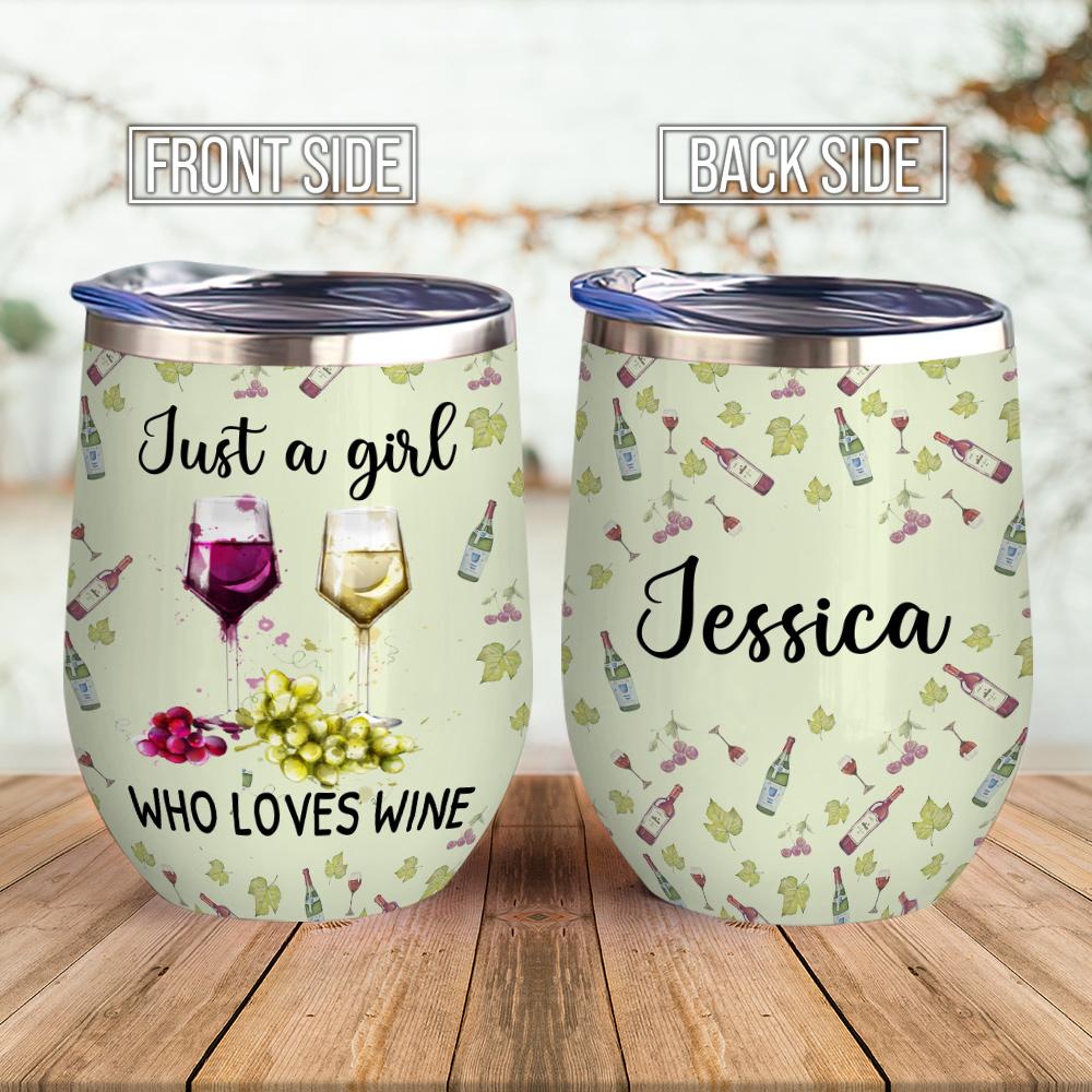 Personalized A Girl Who Loves Wine Wine Tumbler