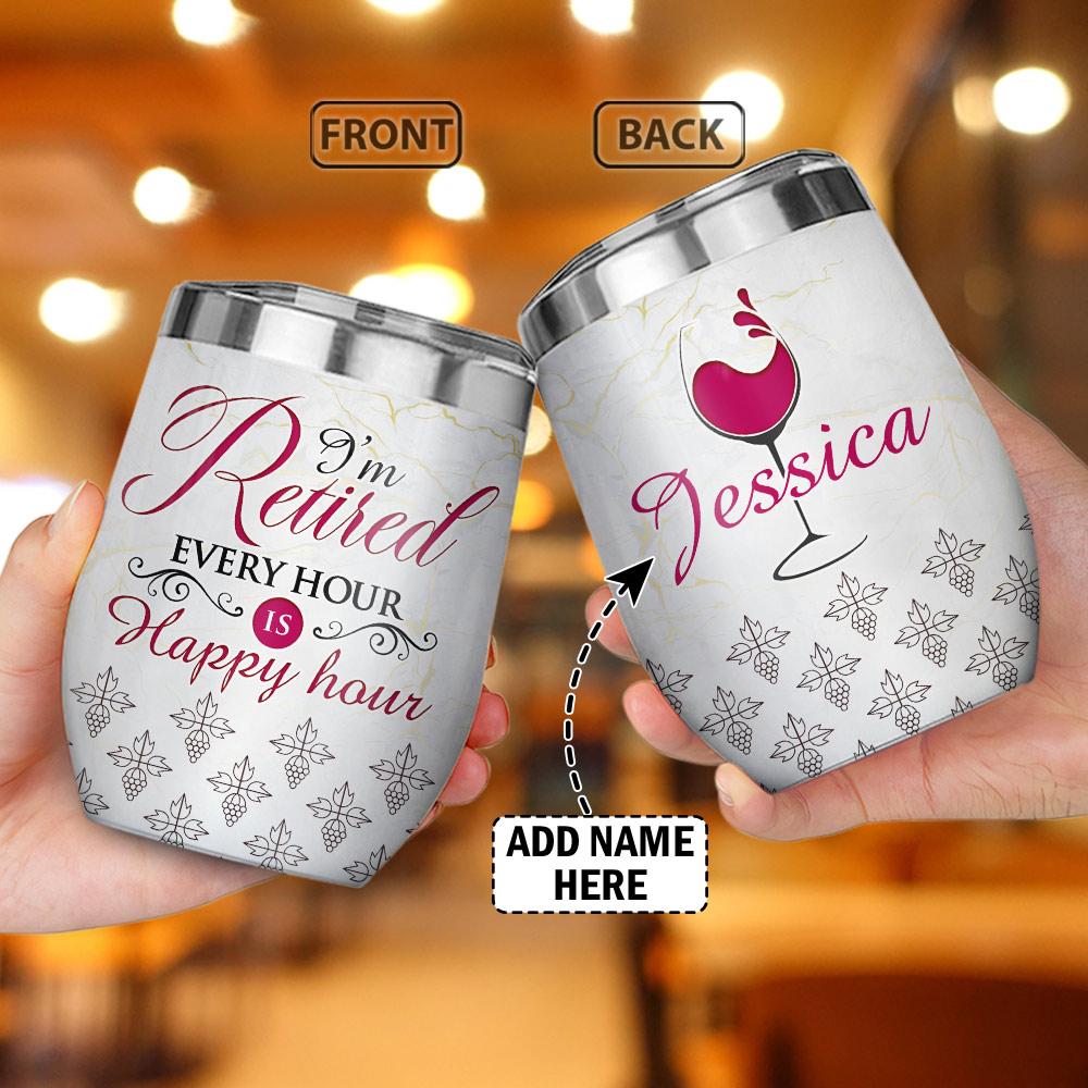 Personalized Retired Happy Hour Wine Tumbler