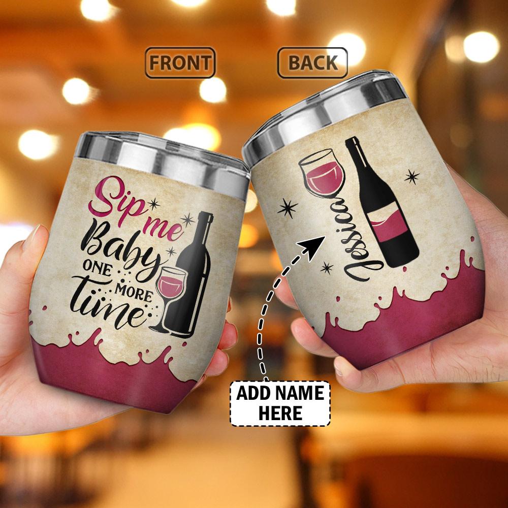 Personalized Sip Me Wine Tumbler
