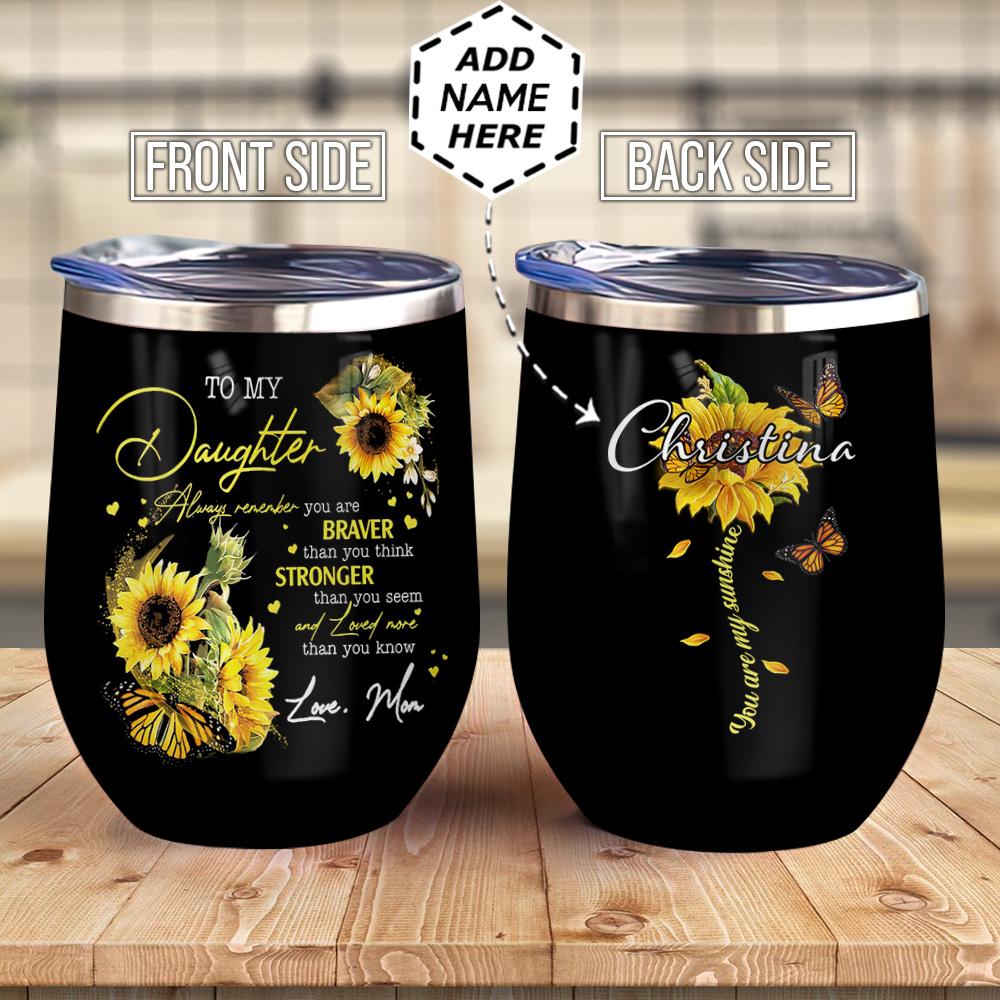 Personalized To My Daughter Sunflower Wine Tumbler