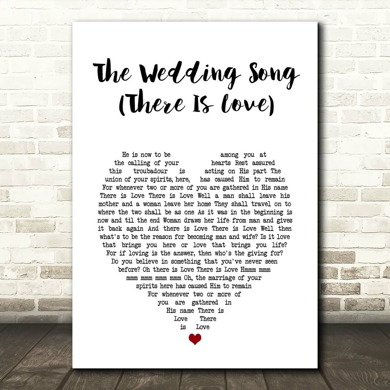 Peter, Paul And Mary The Wedding Song (There Is Love) White Heart Song Lyric Print