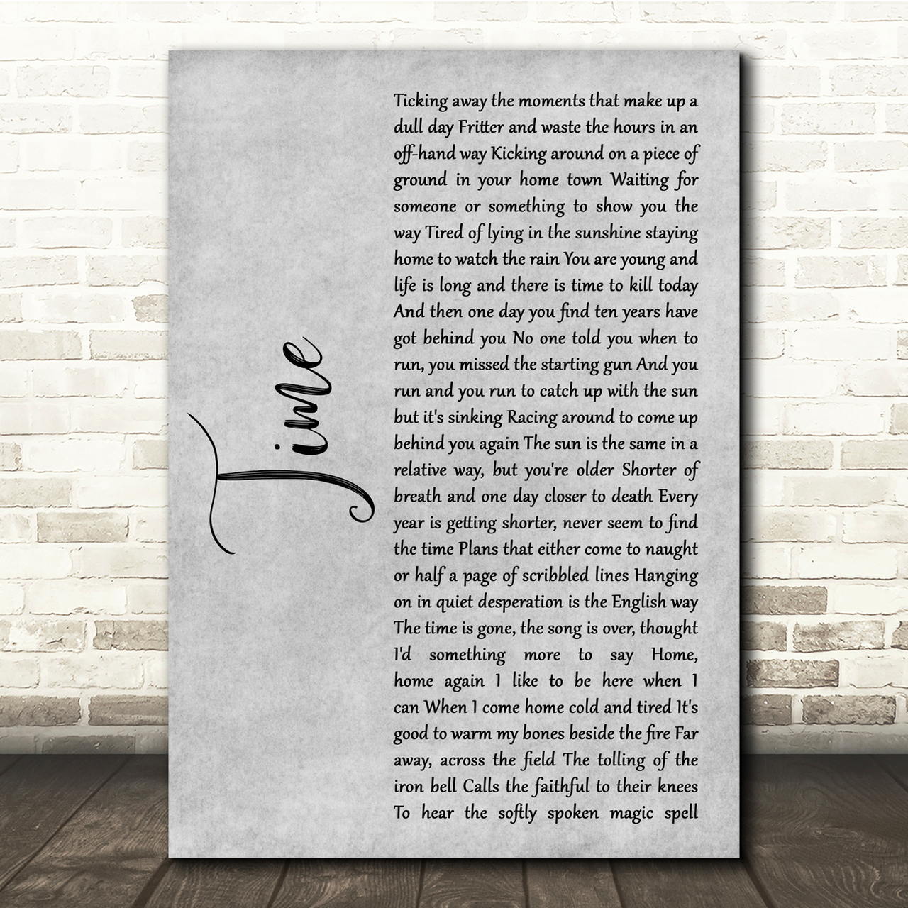 Pink Floyd Time Grey Rustic Script Song Lyric Quote Music Poster Print
