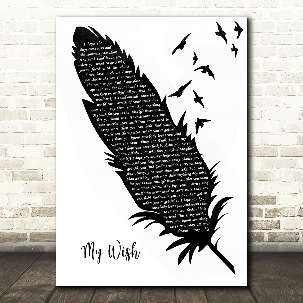Rascal Flatts My Wish Black & White Feather & Birds Song Lyric Quote Music Poster Print