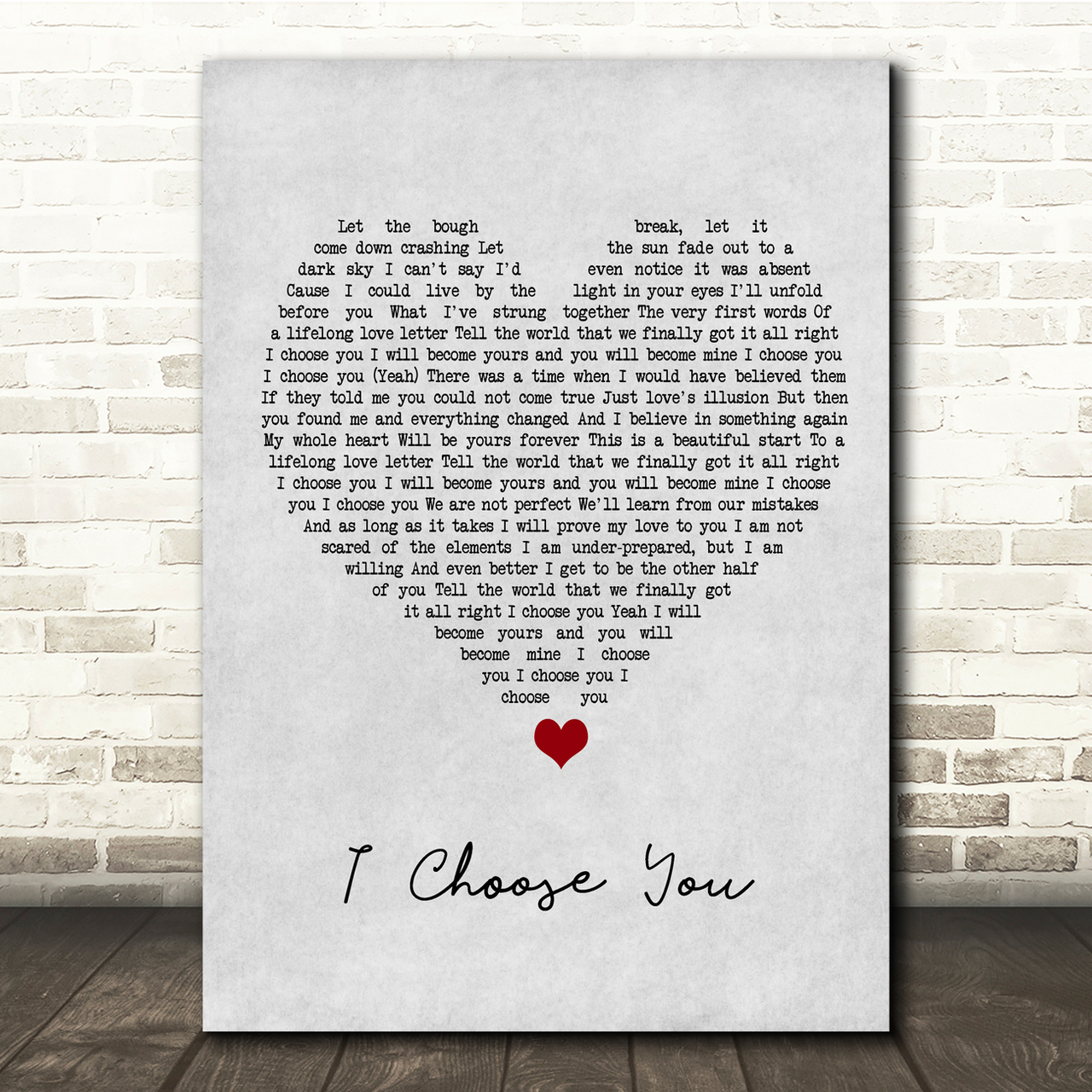 Sara Bareilles I Choose You Grey Heart Song Lyric Quote Music Poster Print