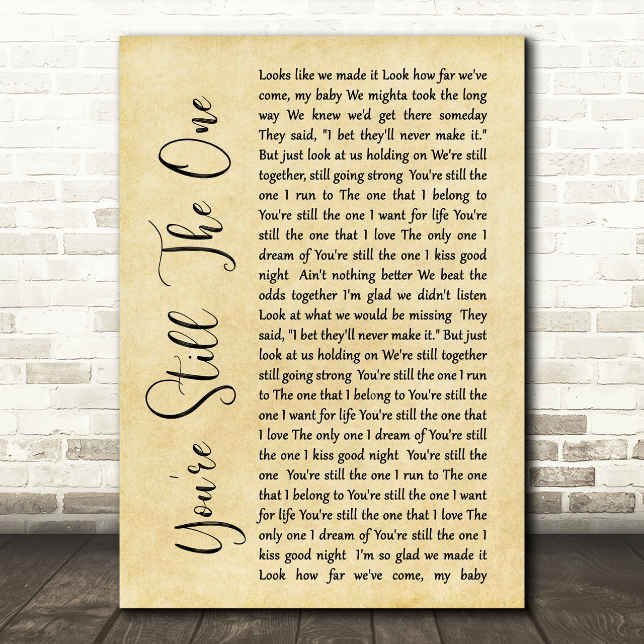 Shania Twain You're Still The One Rustic Script Song Lyric Print