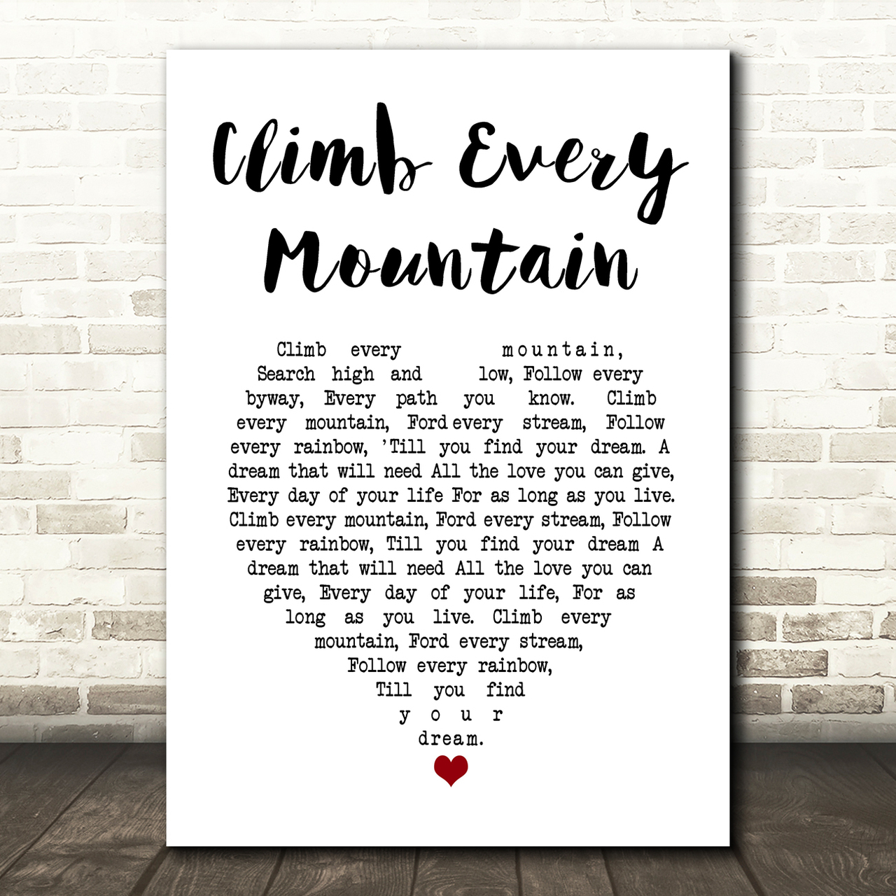 Sound Of Music Climb Every Mountain White Heart Song Lyric Art Print