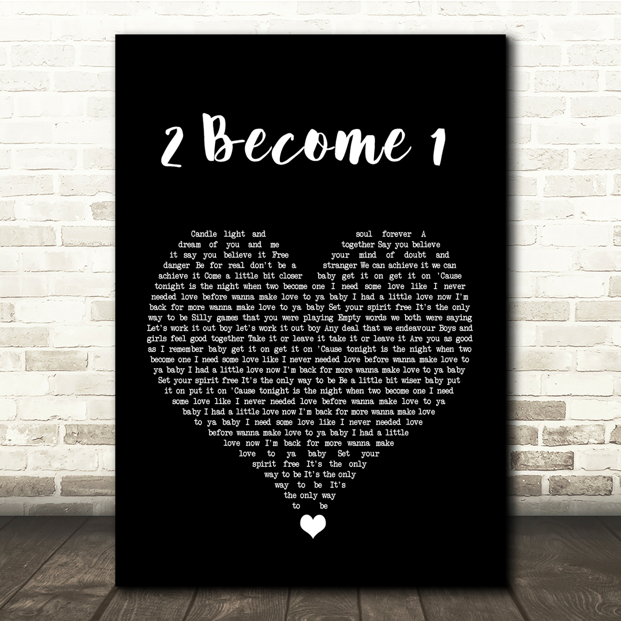 Spice Girls 2 Become 1 Black Heart Song Lyric Quote Music Poster Print