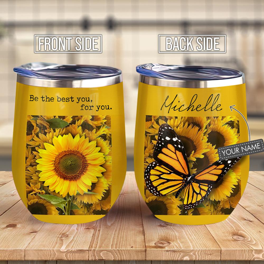 Sunflower Butterfly Be The Best You Personalized Wine Tumbler