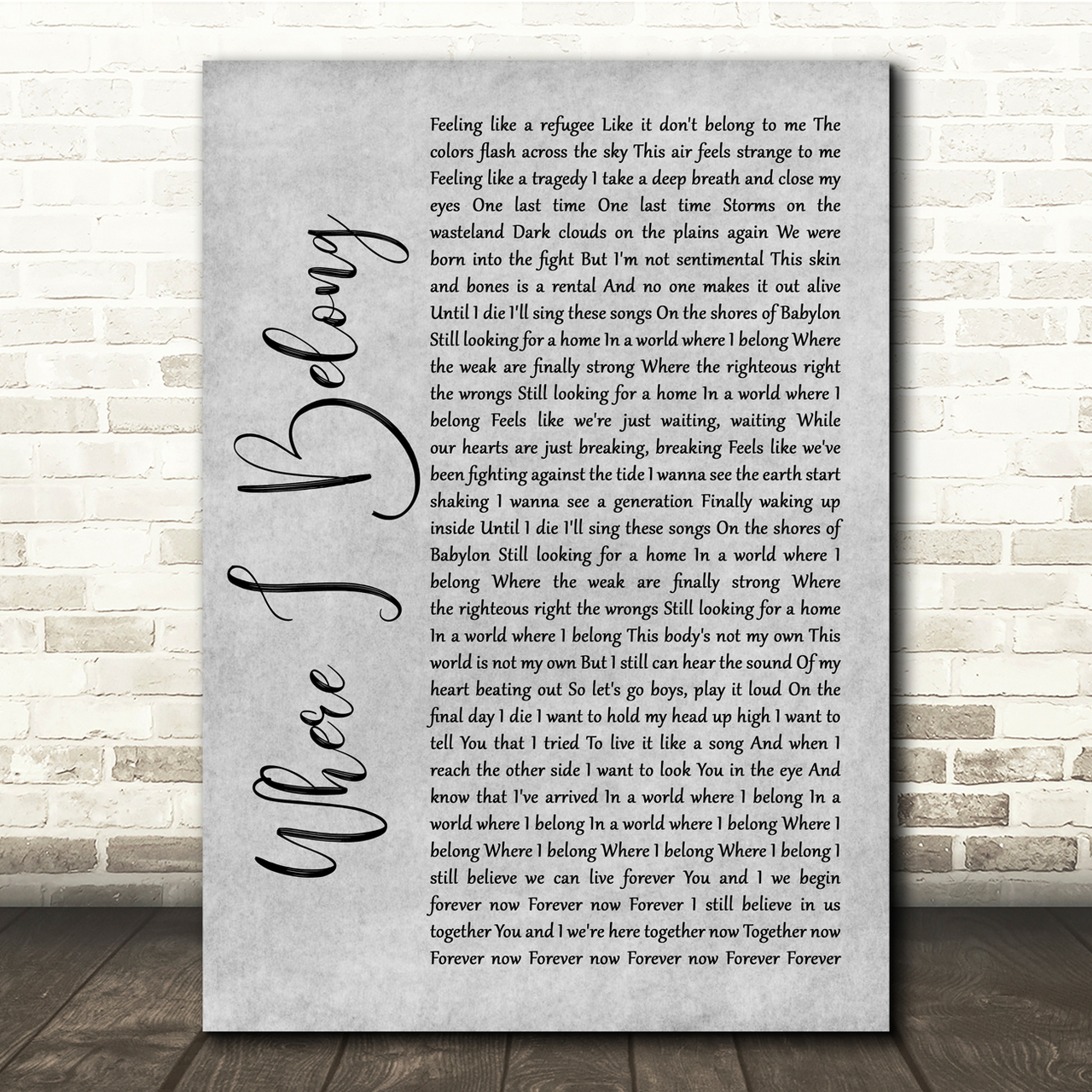 Switchfoot Where I Belong Grey Rustic Script Song Lyric Quote Music Poster Print
