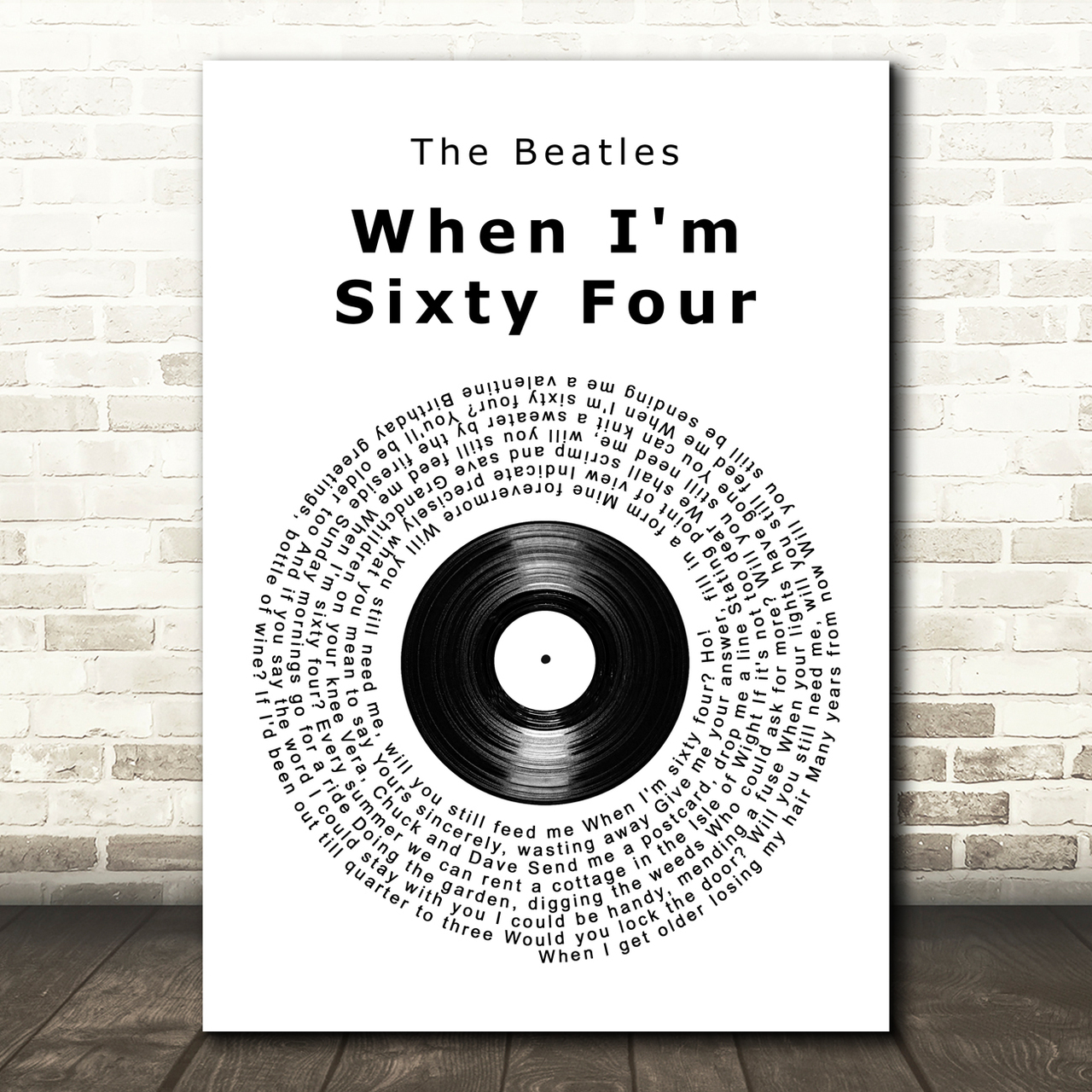 The Beatles When I'm Sixty Four Vinyl Record Song Lyric Quote Print