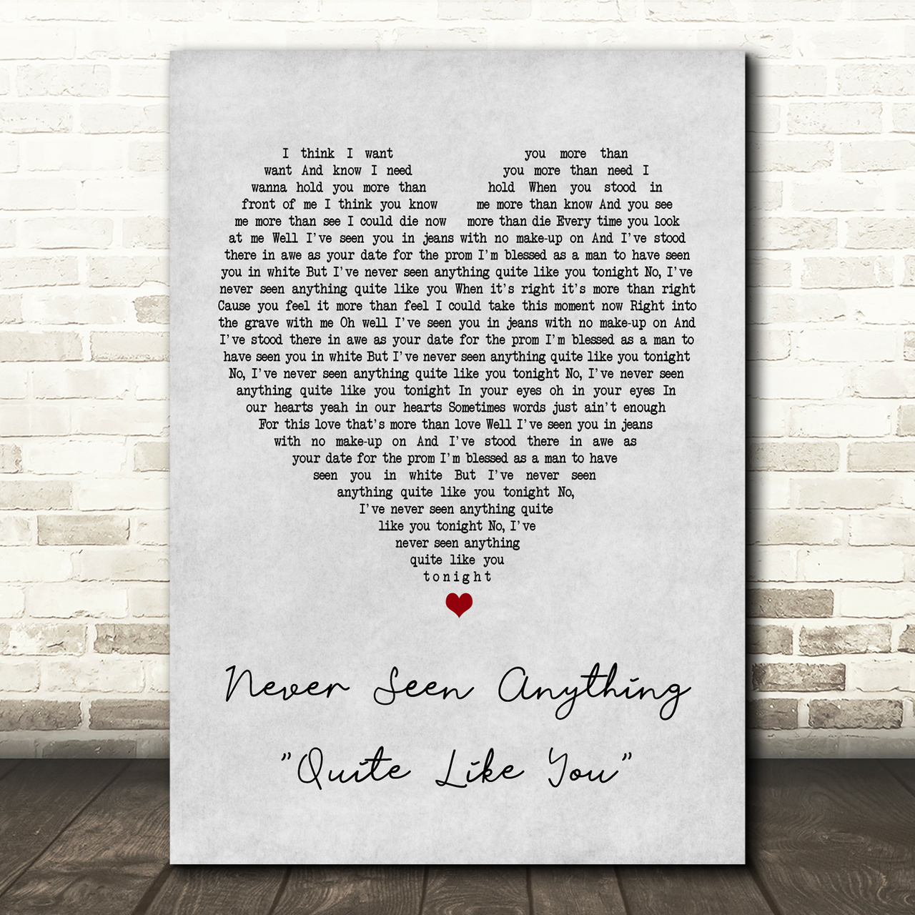 The Script Never Seen Anything Quite Like You Grey Heart Song Lyric Print