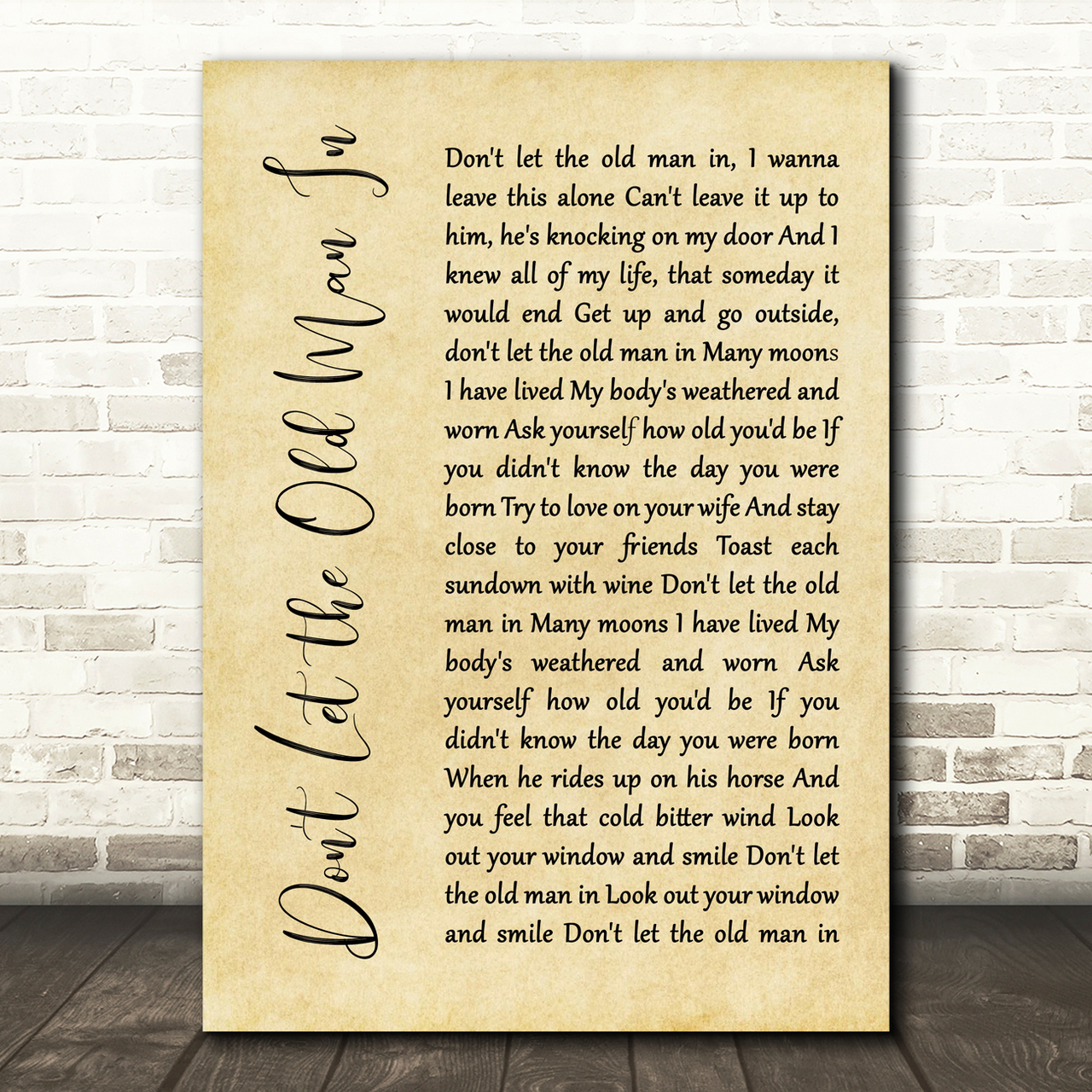 Toby Keith Don't Let the Old Man In Rustic Script Song Lyric Print