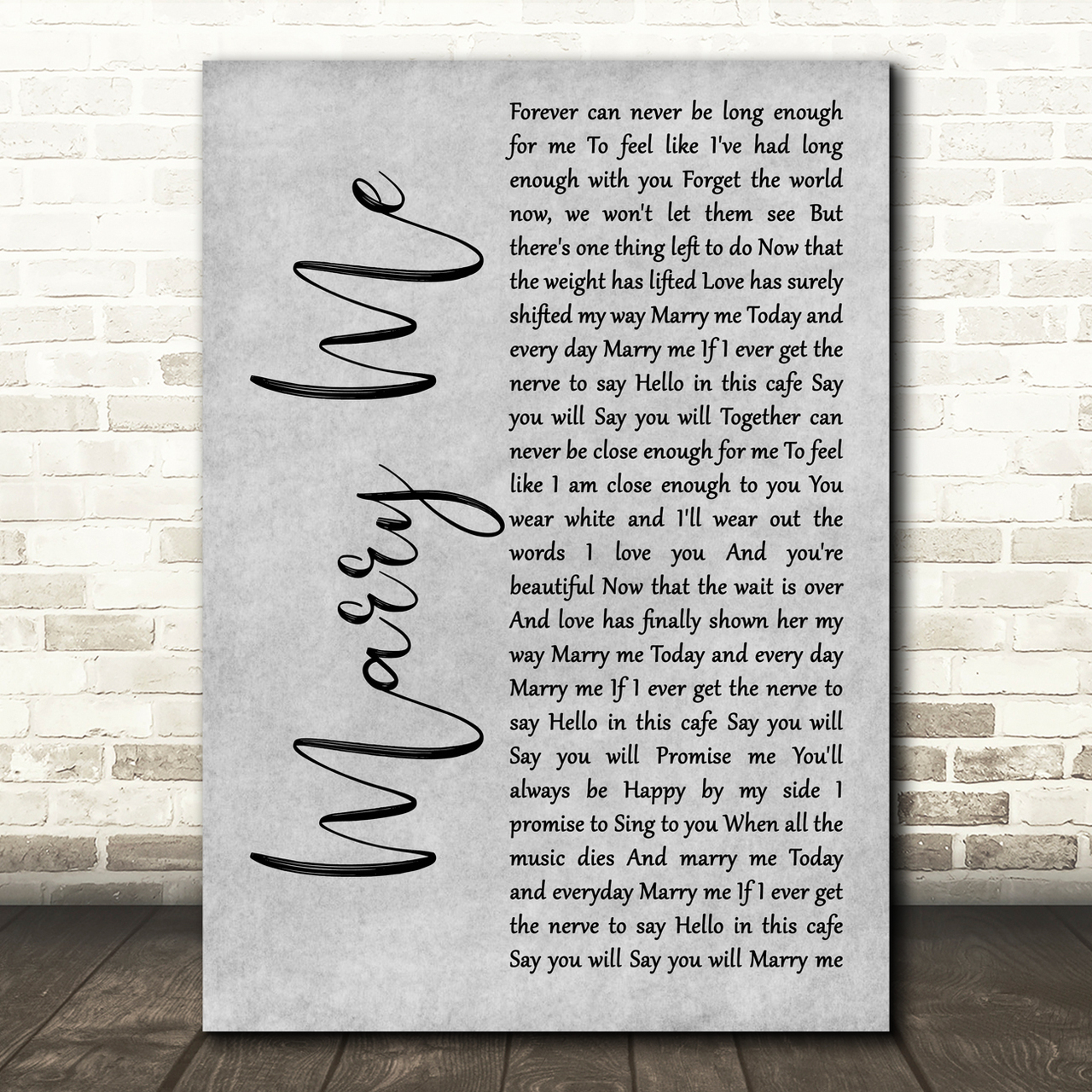Train Marry Me Rustic Script Grey Song Lyric Quote Print