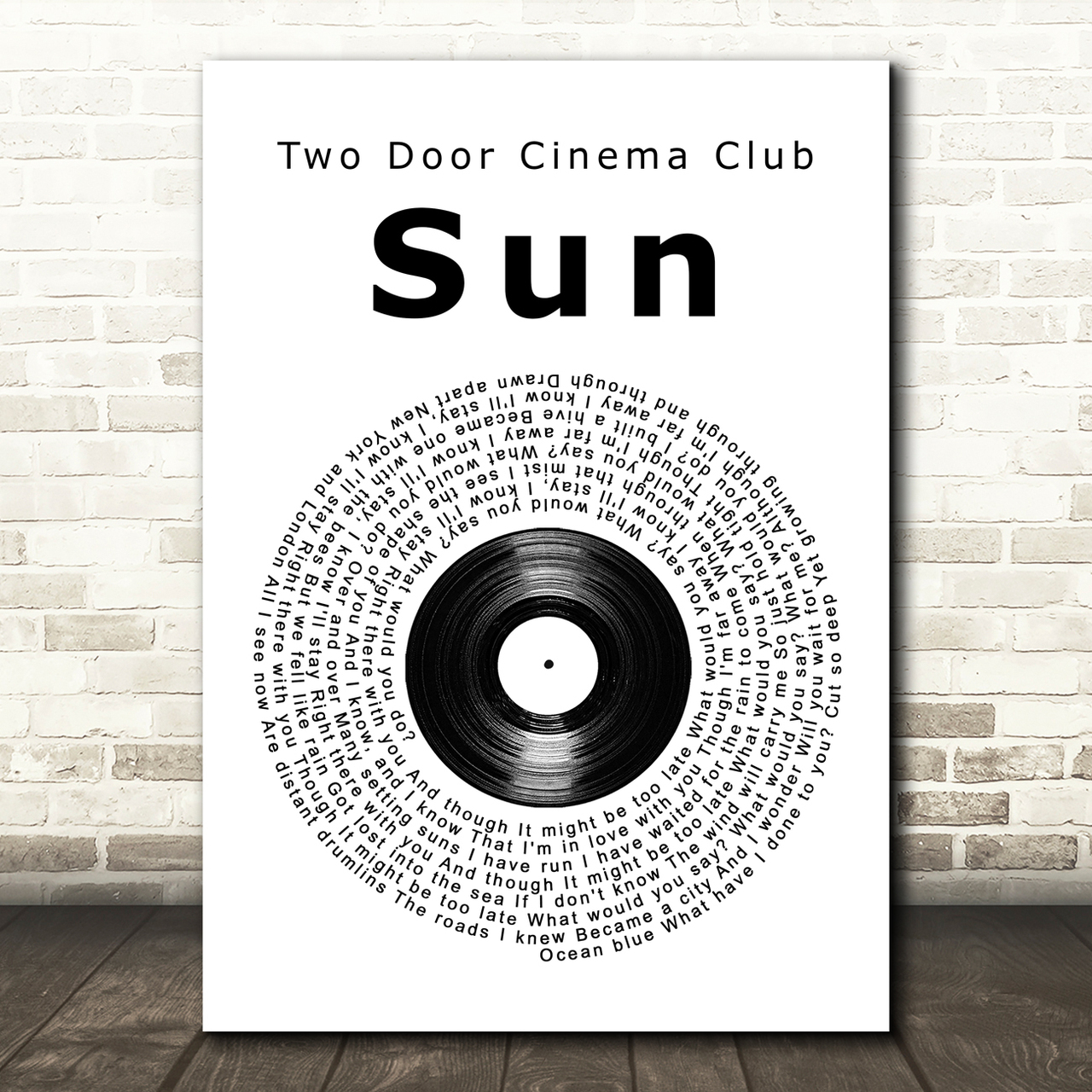 Two Door Cinema Club Sun Vinyl Record Song Lyric Art Print