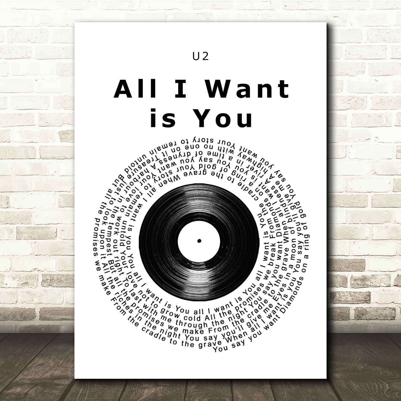 U2 All I Want is You Vinyl Record Song Lyric Music Print