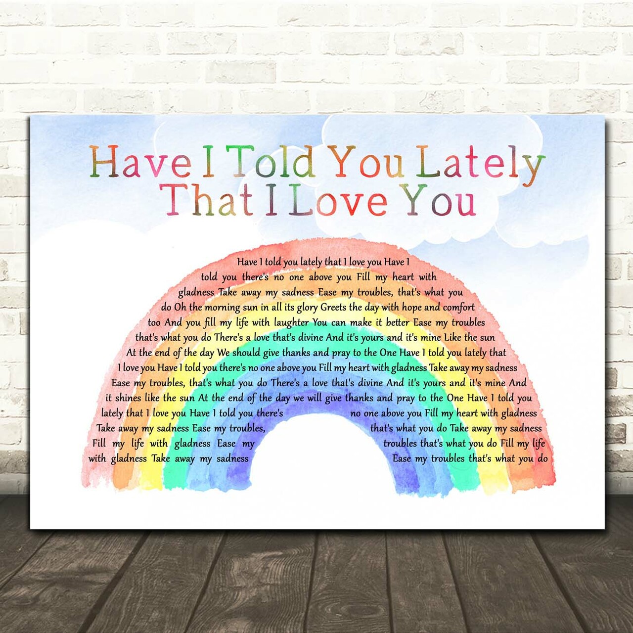 Van Morrison Have I Told You Lately That I Love You Watercolour Rainbow & Clouds Song Lyric Print