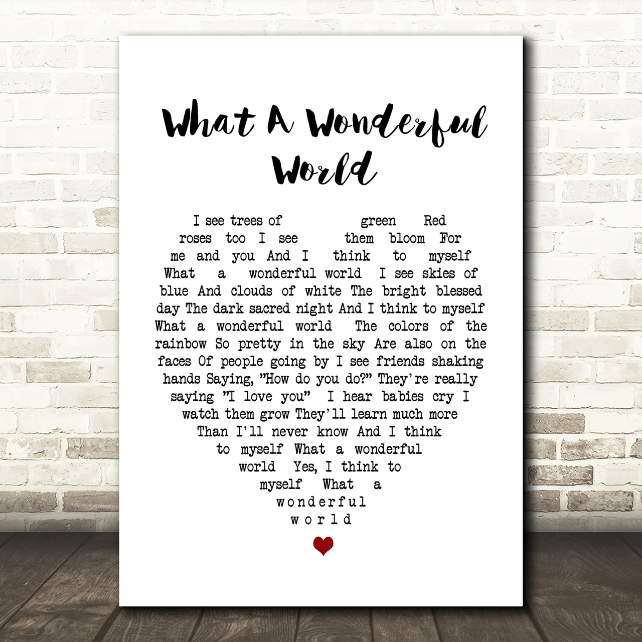 What A Wonderful World Louis Armstrong Heart Song Lyric Quote Print