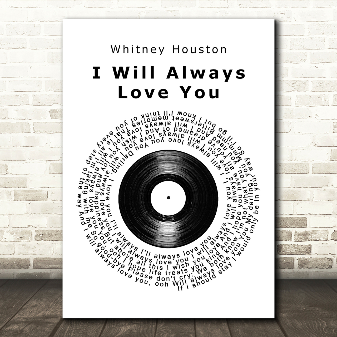 Whitney Houston I Will Always Love You Vinyl Record Song Lyric Quote Print