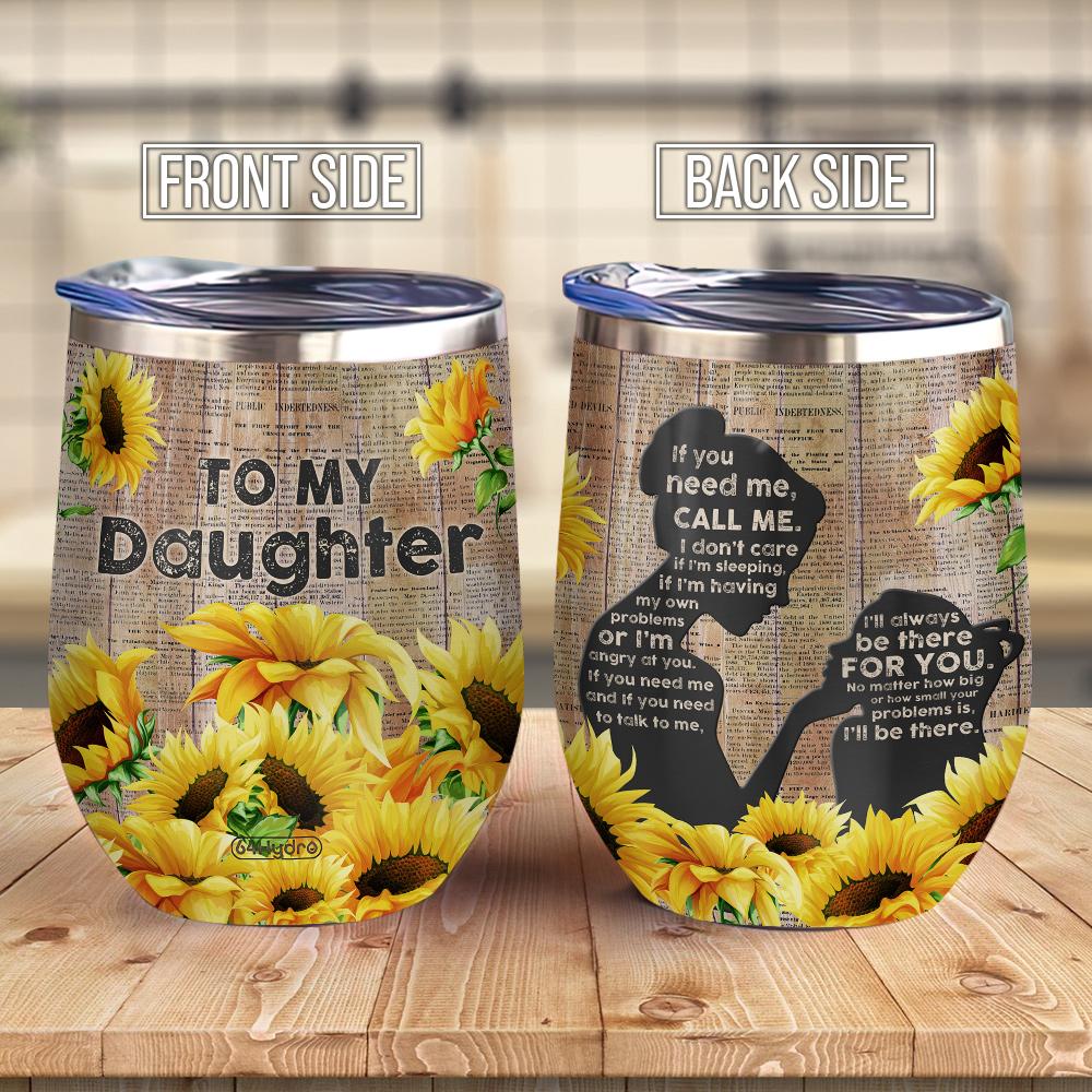 Wooden Style Sunflower To My Daughter Wine Tumbler Mom And Daughter Gift Wine Tumbler