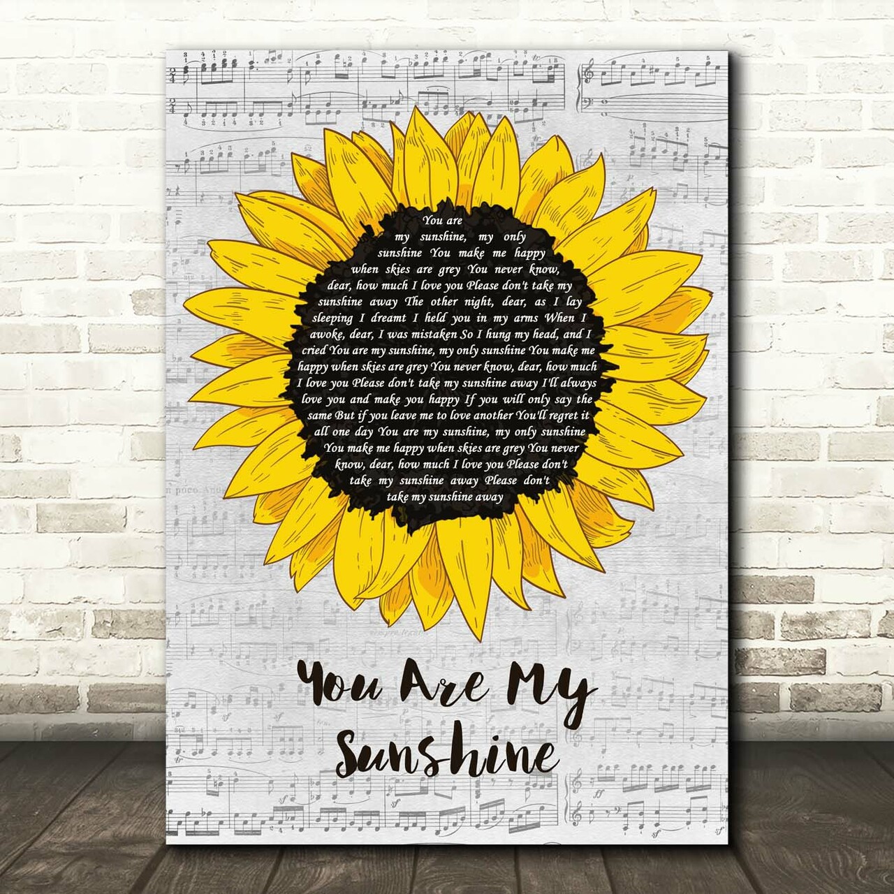You Are My Sunshine You Are My Sunshine Grey Script Sunflower Song Lyric Print