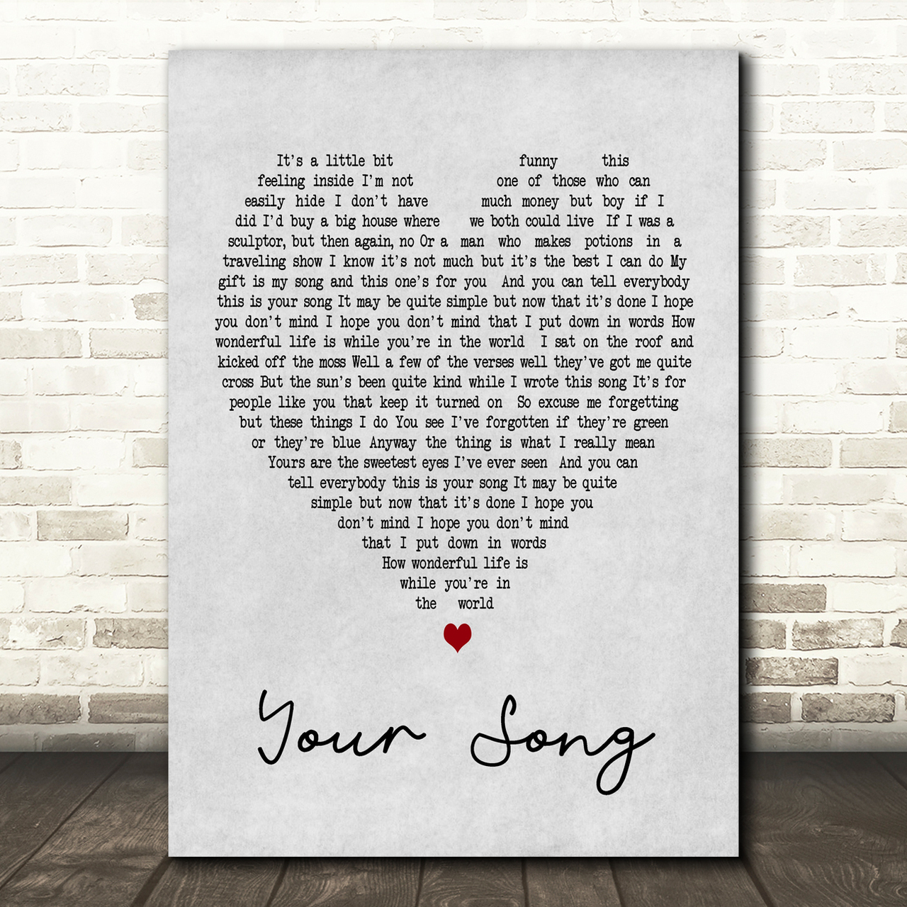 Your Song Elton John Grey Heart Song Lyric Quote Print