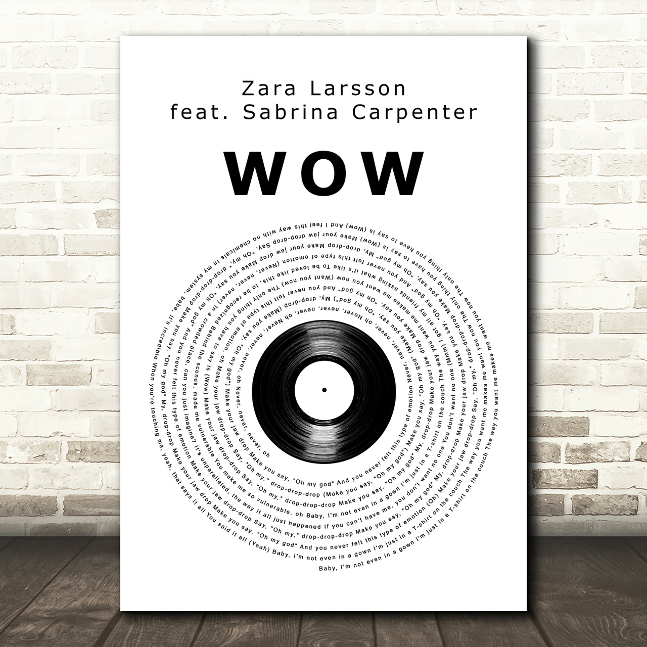 Zara Larsson WOW Vinyl Record Song Lyric Art Print