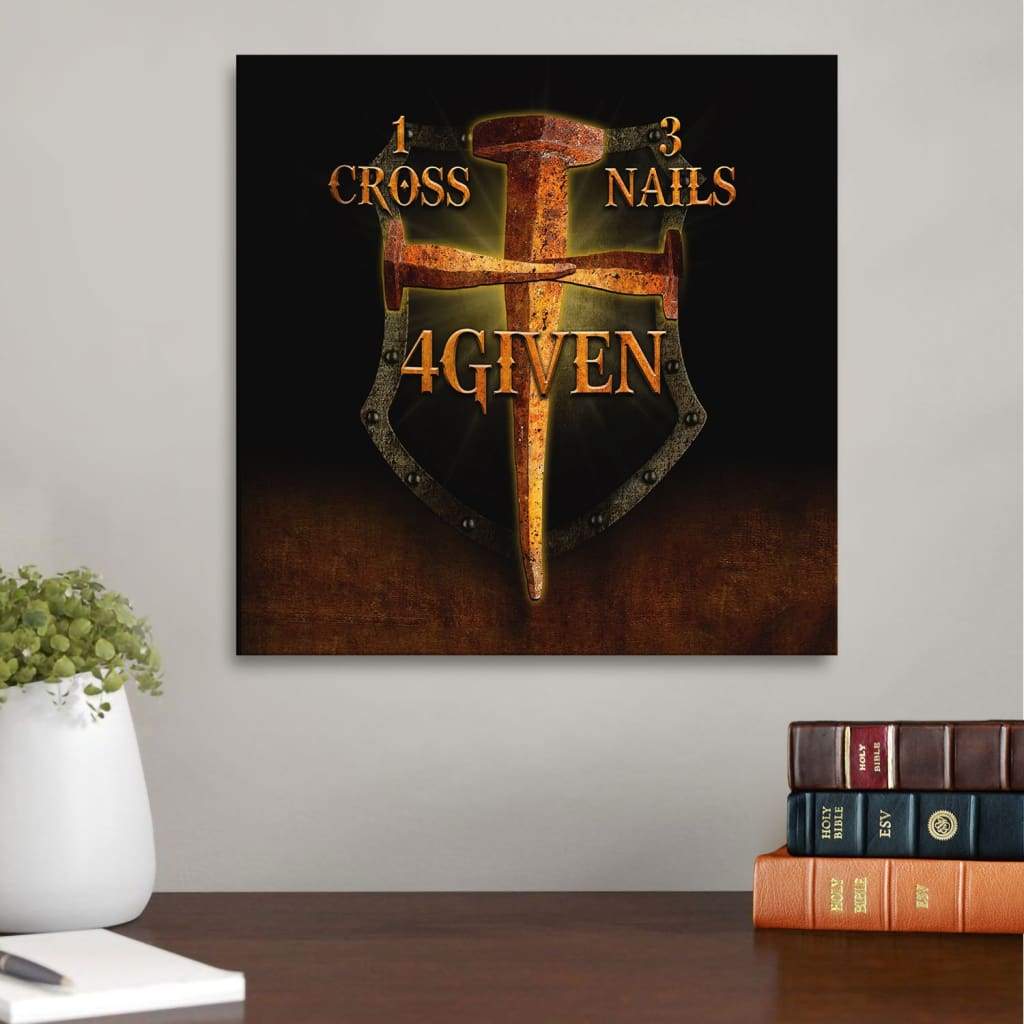 1 Cross 3 Nails 4 Given Canvas Wall Art
