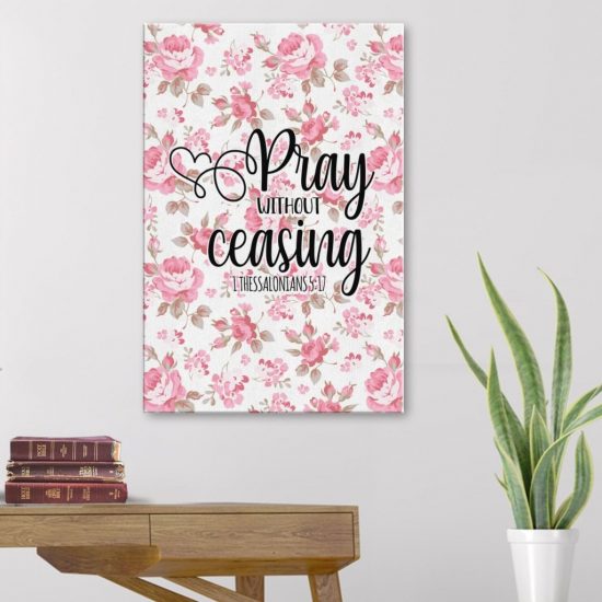 1 Thessalonians 5:17 Pray Without Ceasing Canvas Wall Art