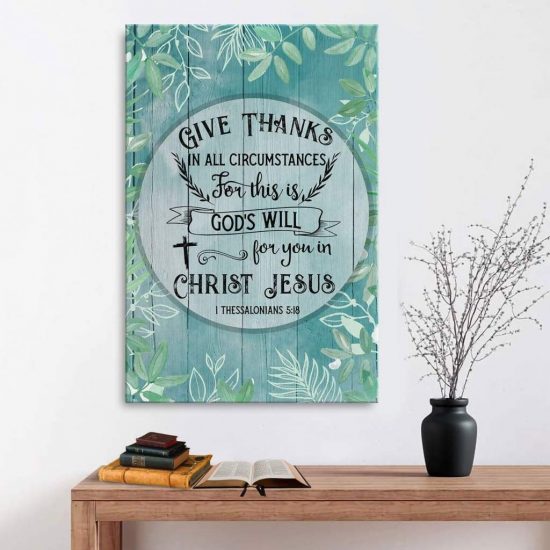 1 Thessalonians 5:18 Give Thanks Canvas Wall Art