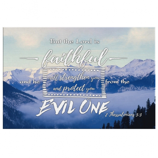 2 Thessalonians 33 But The Lord Is Faithful ...Canvas Wall Art 2 1