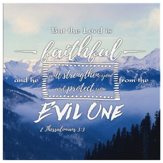 2 Thessalonians 33 But The Lord Is Faithful ...Canvas Wall Art 2