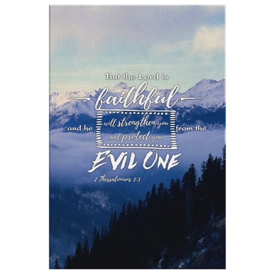 2 Thessalonians 33 But The Lord Is Faithful... Canvas Wall Art 2