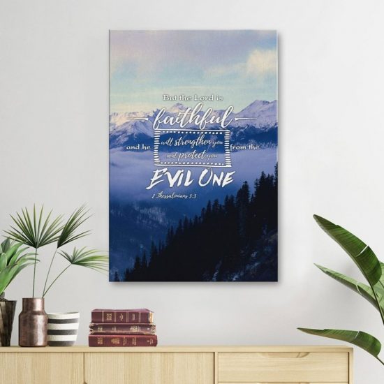 2 Thessalonians 3:3 But The Lord Is Faithful... Canvas Wall Art