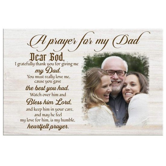 A Prayer For My Dad Custom Photo Canvas Wall Art 2 A Prayer For My Dad Custom Photo Canvas Wall Art 2