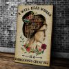 A Well-Read Woman Is A Dangerous Creature Canvas Prints