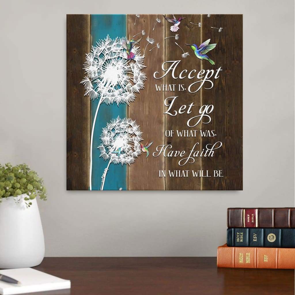 Accept Let Go And Have Faith Canvas Wall Art