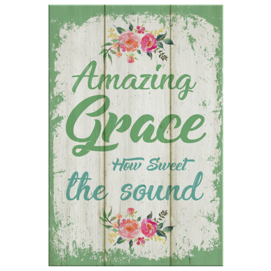 Amazing Grace How Sweet The Sound Canvas Wall Art 2 1