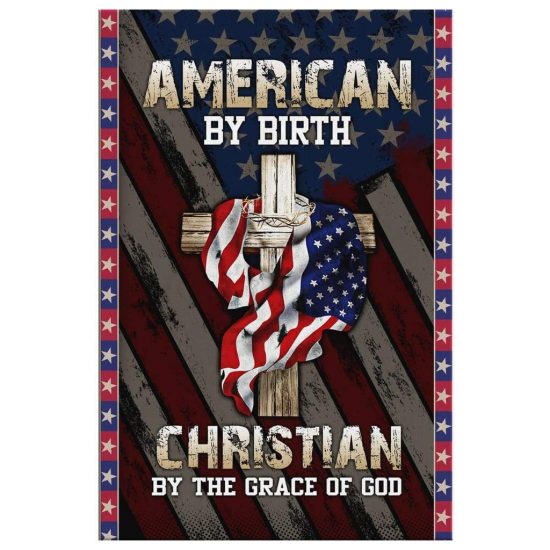 American By Birth Christian By The Grace Of God Christian Wall Art Canvas 2