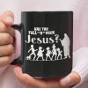 Are You Fall -O- Ween Jesus? Coffee Mug