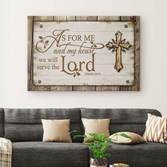 As For Me And My House We Will Serve The Lord Joshua 24:15 Canvas - Bible Verse Wall Art 1 As For Me And My House We Will Serve The Lord Joshua 2415 Canvas Bible Verse Wall Art 1