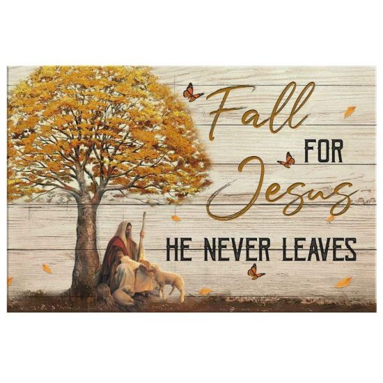 Autumn Christian Wall Art Fall For Jesus He Never Leaves Canvas Print 2